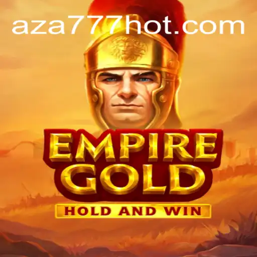 EmpireGold: Descubra o Mundo Fascinante de AZA777.COM